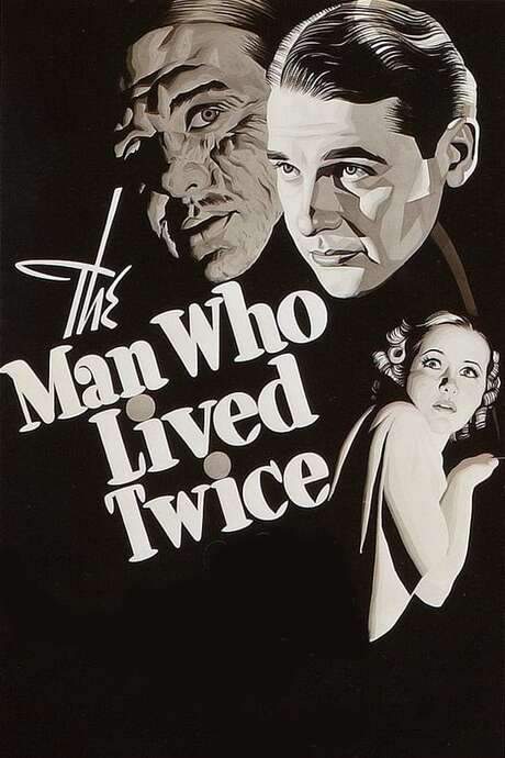 The Man Who Lived Twice